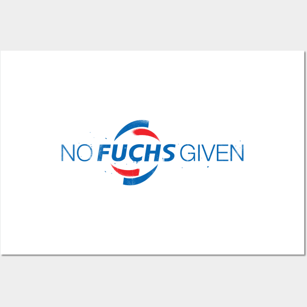 NO FUCHS GIVEN Wall Art by Toby Wilkinson